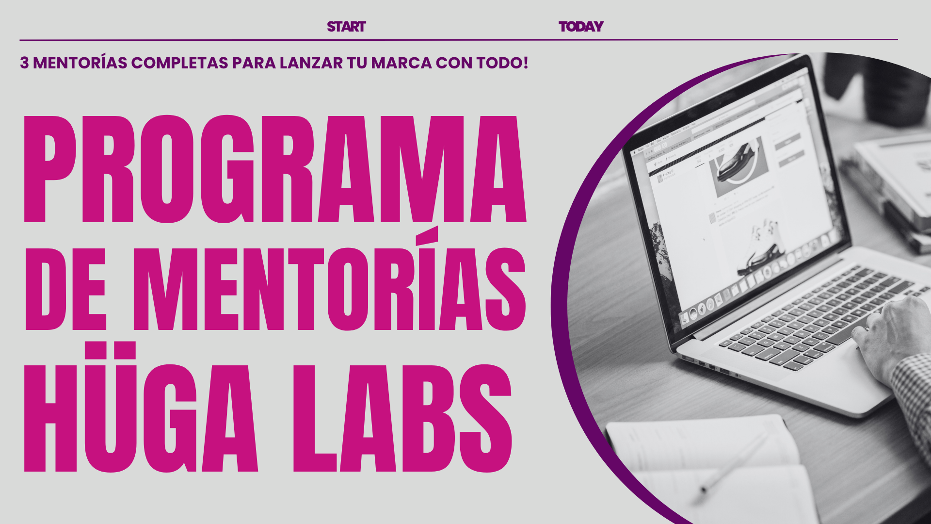 Programa de MENTORÍAS HÜGA LABS
